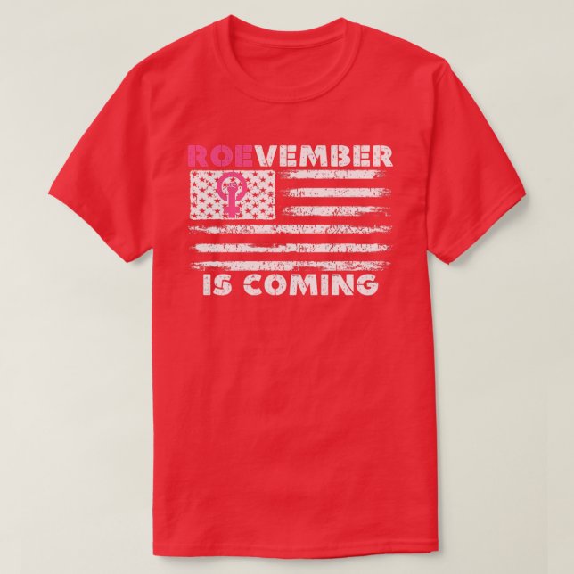 ROEVEMBER KOMMT IM November Abstimmung ROE Oberste T-Shirt (Design vorne)