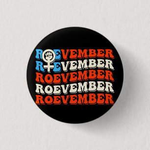 Roevember November 24 Wahl  Button