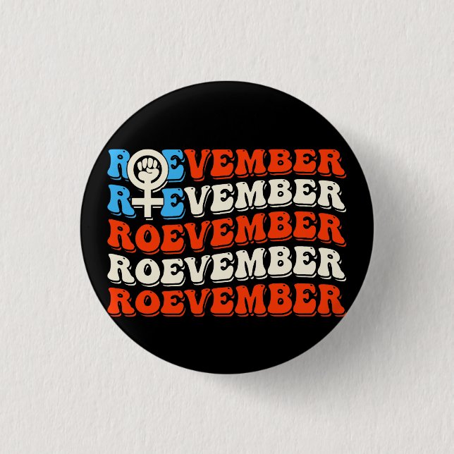 Roevember November 24 Wahl  Button (Vorderseite)