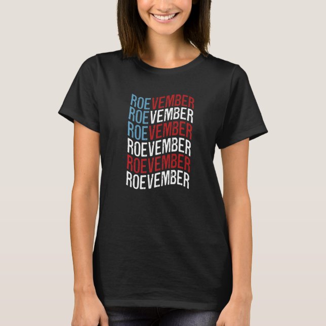 Roevember Womenu2019s Rights Feminism   T-Shirt (Vorderseite)