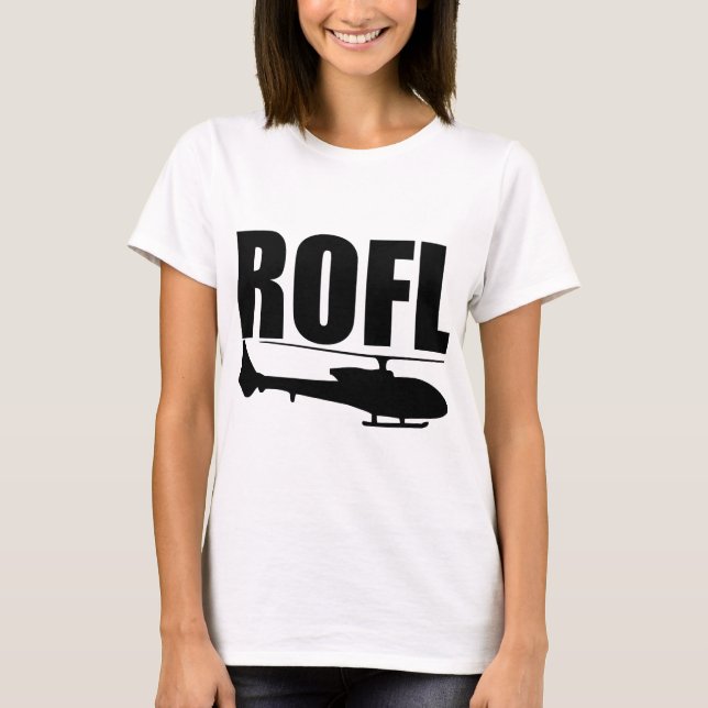 ROFL Hubschrauber T-Shirt (Vorderseite)