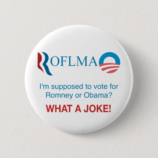 ROFLMAO - Abstimmung Romney oder Obama? Button (Vorderseite)