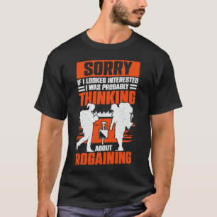 Rogaining Lover Rogaines Hobby Gift T-Shirt