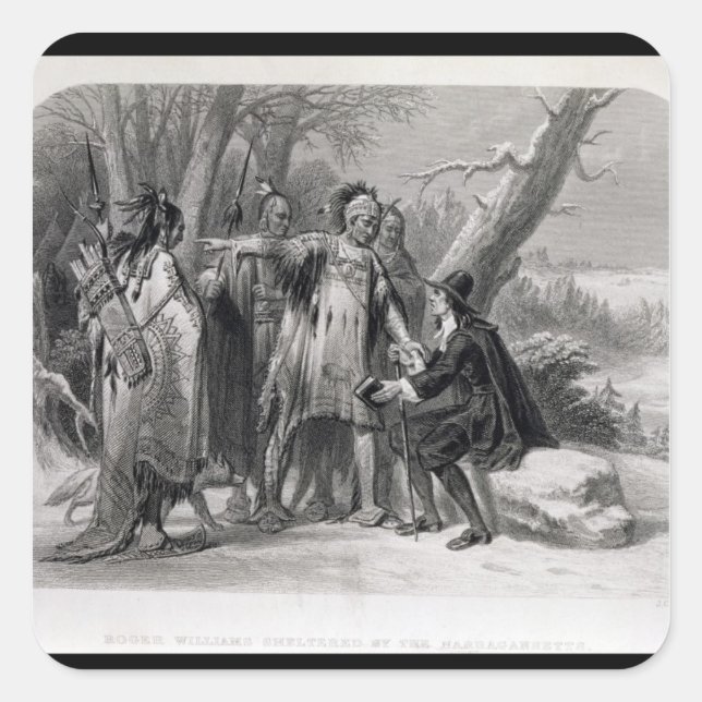 Roger Williams wird von den Narragansetts geschütz Quadratischer Aufkleber (Vorderseite)