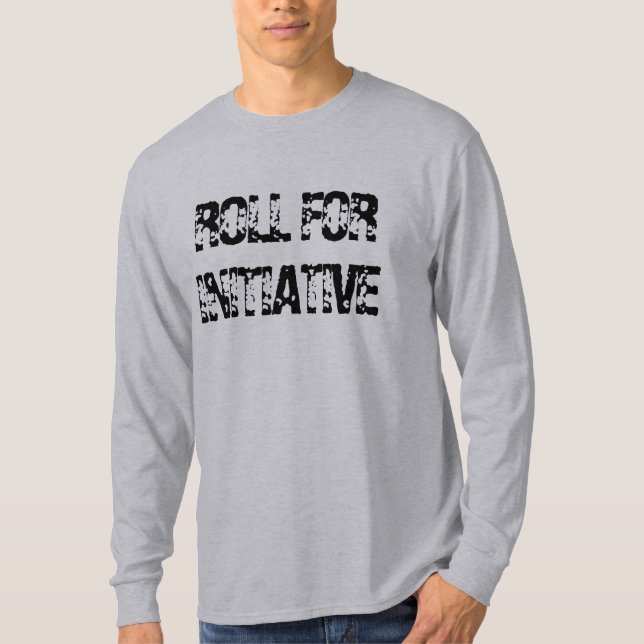 Roll for Initiative Dungeons Dragons T - Shirt (Vorderseite)