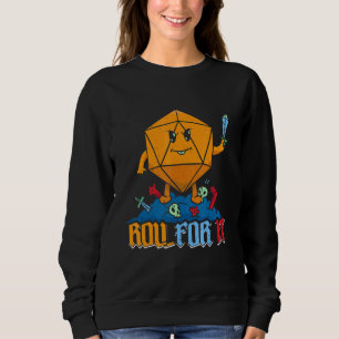 Roll It Fantasy Game Rolle spielen Würfel Sweatshirt