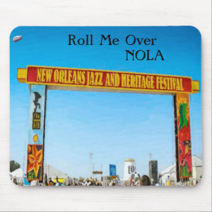 Roll Me over NOLA, Festivals Mousepad