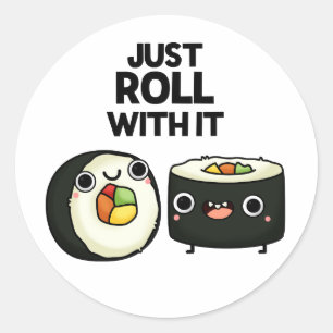Roll mit dem lustigen Sushi Roll Pub Runder Aufkleber