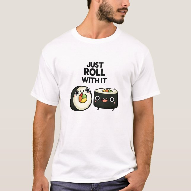 Roll mit dem lustigen Sushi Roll Pub T-Shirt (Vorderseite)