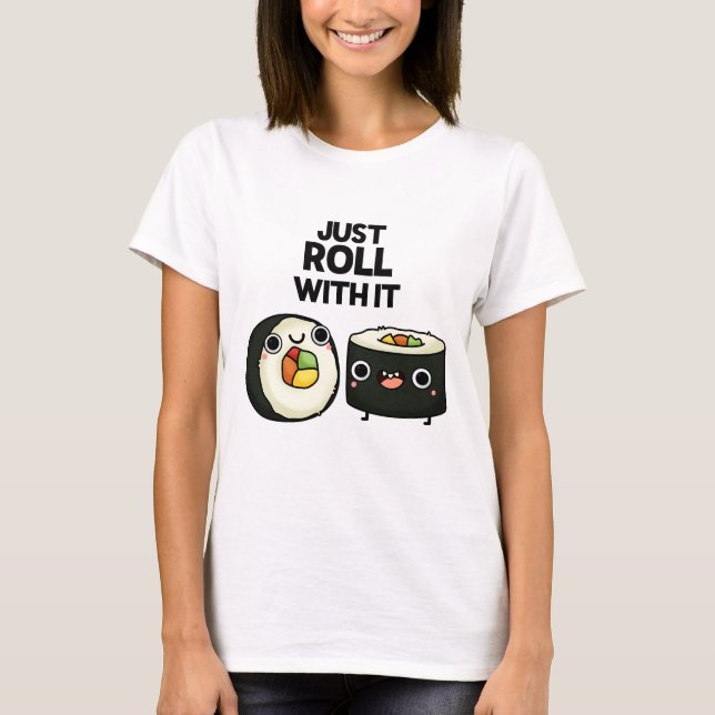 Roll mit dem lustigen Sushi Roll Pub T-Shirt (Vorderseite)