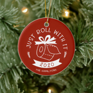 Roll mit es lustig Covid Weihnachten Keramik Ornament