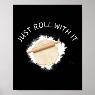 Roll mit it Wall Art Poster