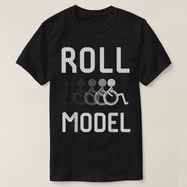 Roll Model Disability Awareness PWD Rollstuhl Mod T-Shirt (Design vorne)