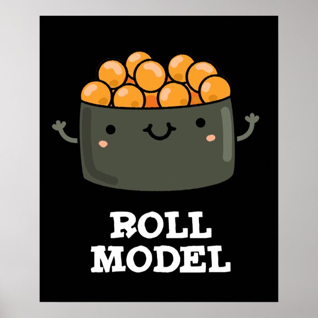 Roll Model Funny Food Sushi Roll Pun Poster (Vorne)