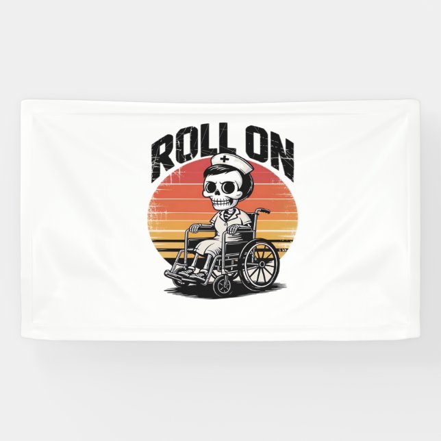 Roll on Skeleton Nurse - Dark Spaß Healthcare Vib Banner (Horizontal)