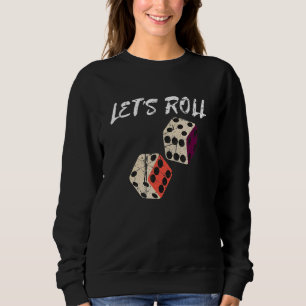 Roll Retro Casino Dice Player Casino Spiel Ni Sweatshirt