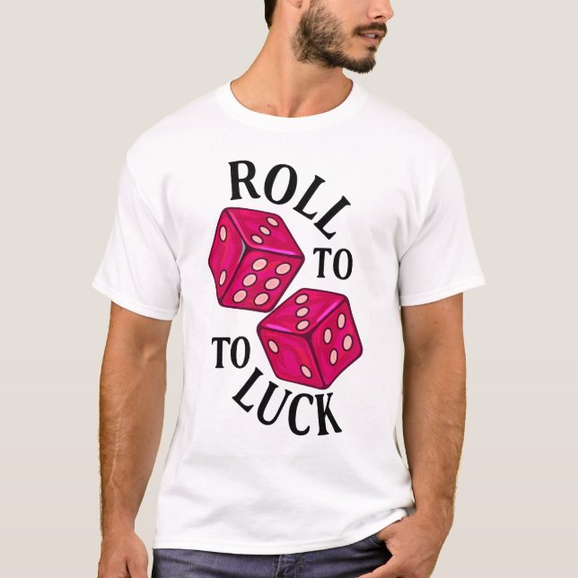 Roll to Luck - Neon Dice T-Shirt (Vorderseite)