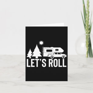 Roll Truck Camper Funny Camping Geschenk Rv Vaca Karte