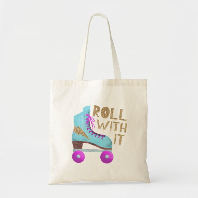 ROLL WITH IT | Rollschuh-Zitat Tragetasche (Vorne)