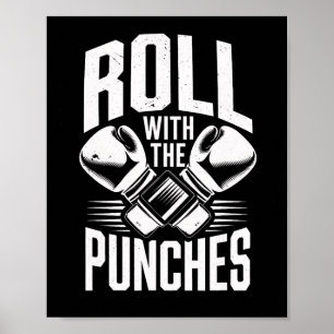 Roll with Punches Boxing Inspiration Men K Poster