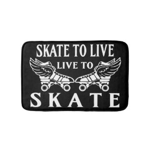 Rolle Derby, Skate zum zu leben Live zu den Skaten Badematte