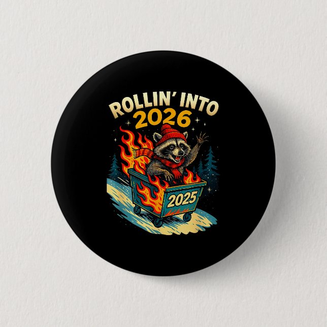 Rolle in den Waschbär 2026 Lustiges Müllcontainer- Button (Vorderseite)