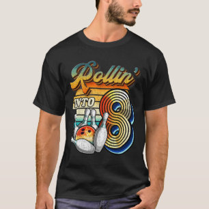 Rollen in den 8 Bowling-Geburtstag 8. Geburtstag  T-Shirt
