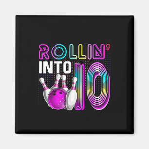 Rollen in die 10 Bowling-Geburtstagsfeier 10. Gebu Magnet