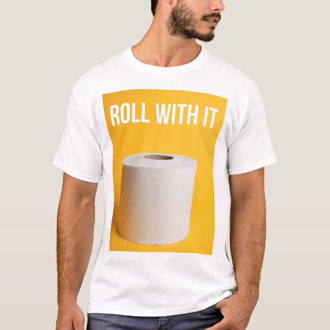 Rollen mit Toilettenpapier T-Shirt (Vorderseite)