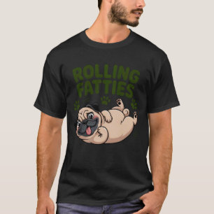 Rollende Dicke Lustige Dicke Mops-Humor T-Shirt