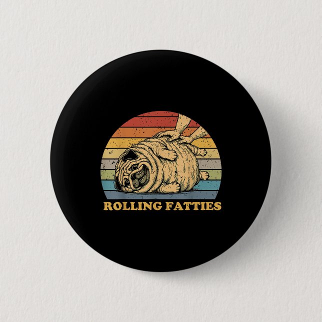 Rollende Dicks Hund Lustiger Pug-Meme für Frauen M Button (Vorderseite)