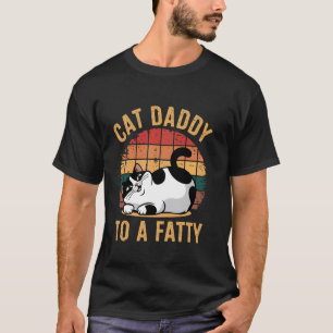 Rollender fetten Katze Daddy von einem Fettsack 1 T-Shirt