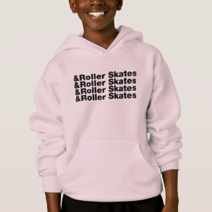 & Roller-Skate Hoodie