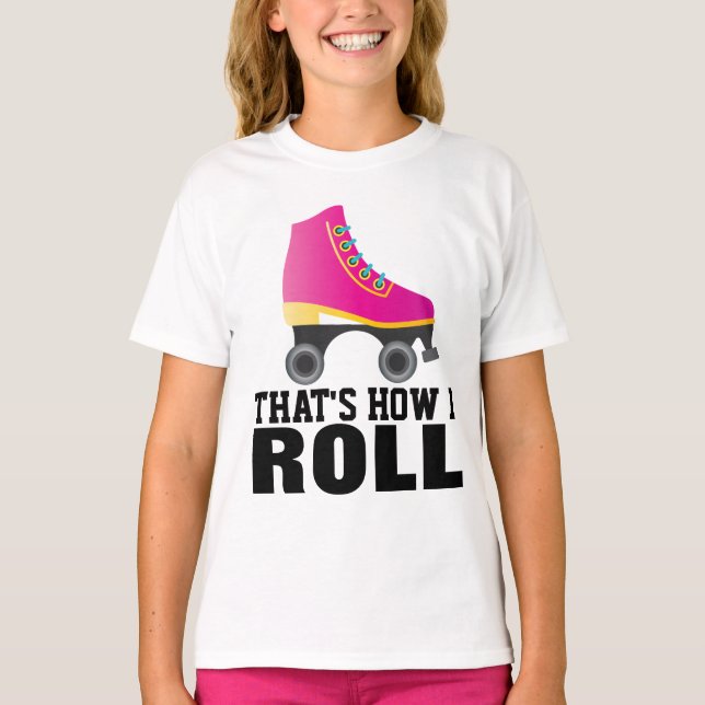 ROLLER SKATEN, SO ROLLE ICH T - SHIRT (Vorderseite)