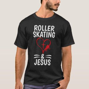 Roller Skaten und Jesus Roller Skaten T-Shirt
