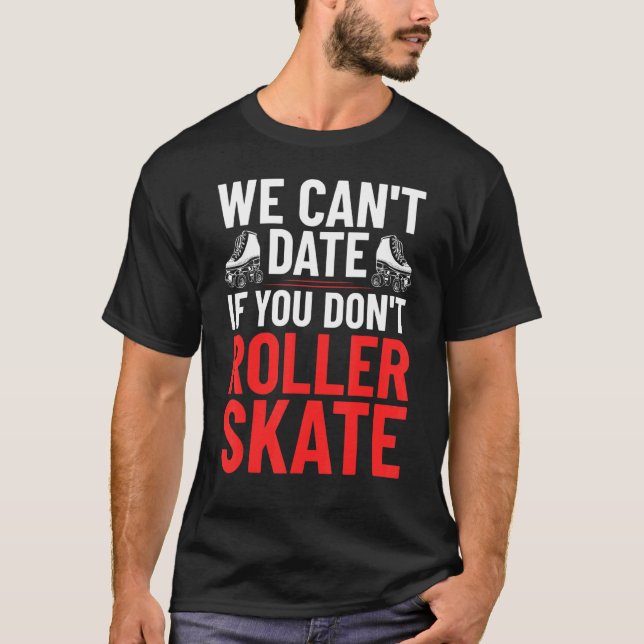 Roller-Skater-Outfit-Roller-Skate Grafikrollen T-Shirt (Vorderseite)