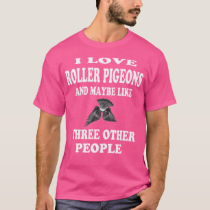 Roller Tauben Birmingham Roller Tauben T-Shirt