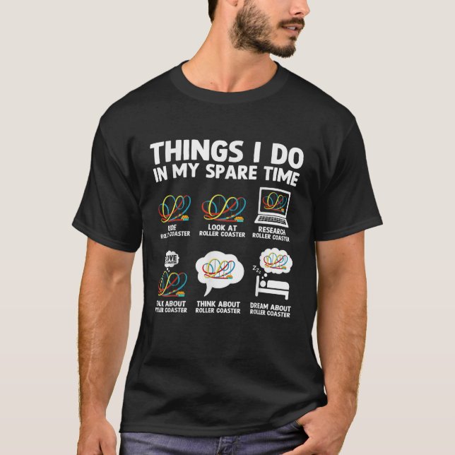 Roller-Untersetzer-Dinge, die ich in meiner Freize T-Shirt (Vorderseite)