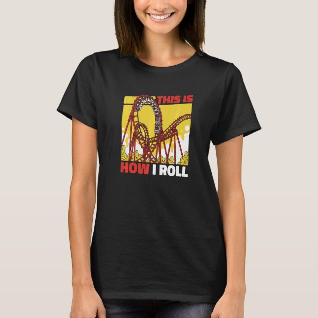 Roller Untersetzer Untersetzer Vergnügungspark T-Shirt (Vorderseite)