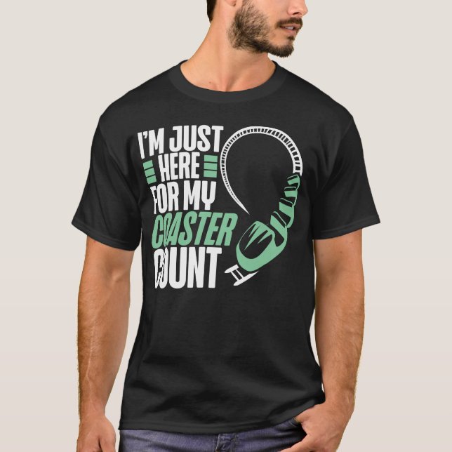 Roller Untersetzer Vergnügungspark Ich bin gerade  T-Shirt (Vorderseite)