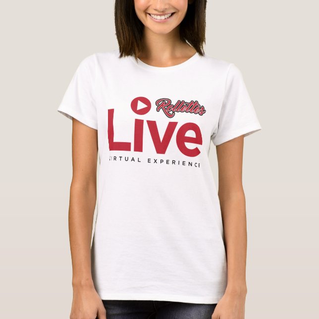 Rolletts erleben virtuellen Live-T - Shirt (Vorderseite)