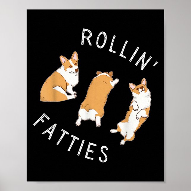 Rollfatties Corgi Funny Fat Niedlich Corgi Lover Poster (Vorne)