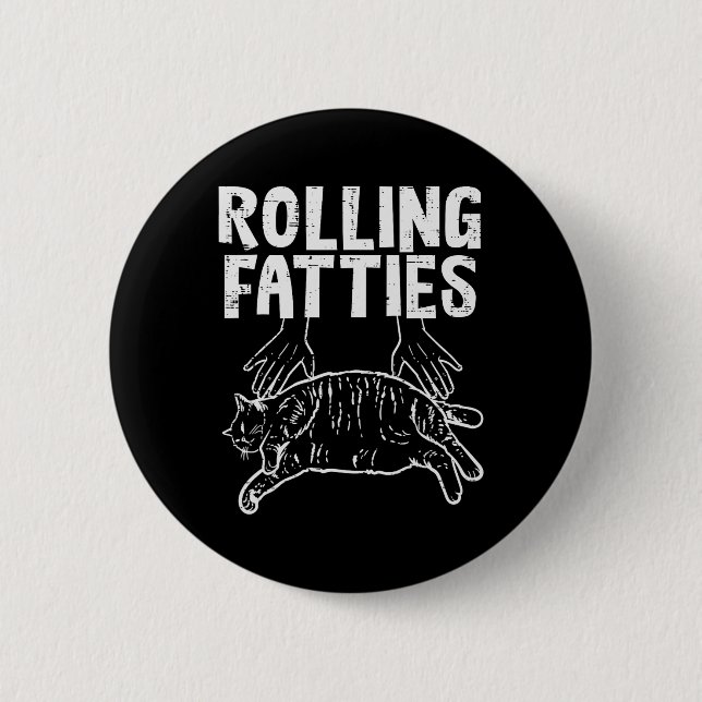 Rollfatties Katze Funny Fat Kitten Männer Frauen K Button (Vorderseite)