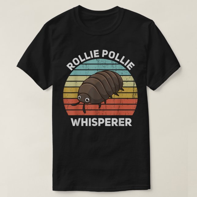 Rollie Pollie Whisperer Funny Isopod Kawaii Rollie T-Shirt (Design vorne)
