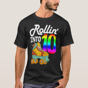 Rollin in 10 Frauen Skaten Rolling Shoes Birthd T-Shirt