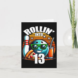 Rollin in 13 Bowling Geburtstagsparty 13. Geburtst Karte