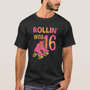 Rollin' in 16 Roller Girl 16. Geburtstagsparty Sk T-Shirt