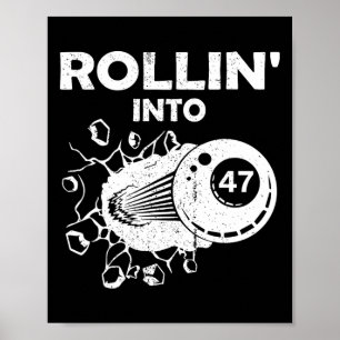 Rollin in 47 Billiards 47. Geburtstag Flammenbil Poster