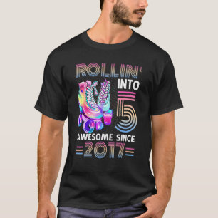 Rollin' in 5 Phantastische Roller Skaten 2017 5th T-Shirt