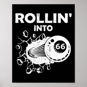 Rollin in 66 Billiards 66. Geburtstagsflammenbil Poster